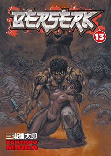 Cover of Berserk Volume 13 featuring Guts holding Casca amidst a crowd of monsters.