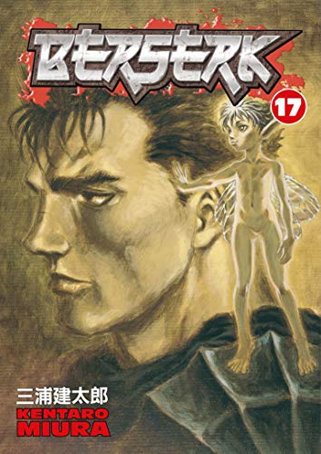 Berserk Volume 17 manga cover: Guts’ face and a fairy, dark fantasy art.