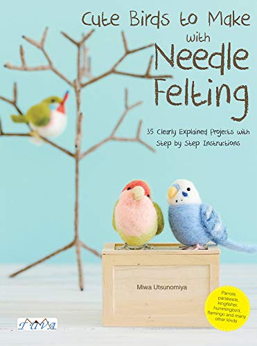 Book cover featuring three colorful, needle-felted bird figurines.