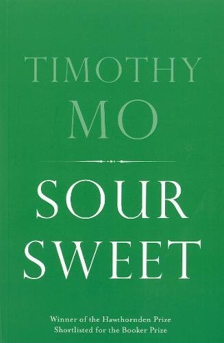 Green book cover with white text: "Sour Sweet" by Timothy Mo.