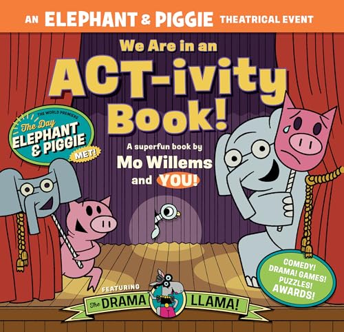 Elephant & Piggie on a stage with props, promoting an activity book.