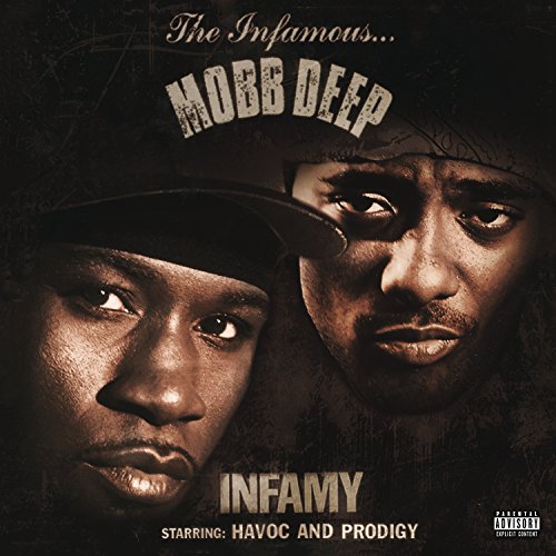 Mobb Deep's "Infamy" album cover featuring Havoc and Prodigy in close-up.
