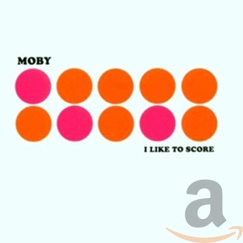 Album cover for Moby I Like To Score featuring ten colored circles on white.
