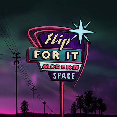 CD cover with a retro-style sign reading "Flip For It" and "Modern Space".
