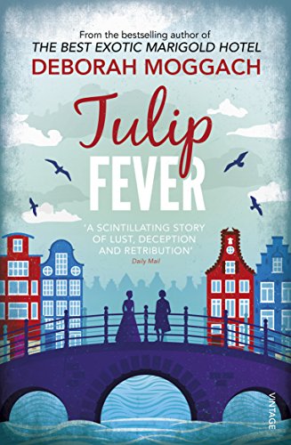 Book cover for "Tulip Fever" featuring a Dutch townscape and figures.