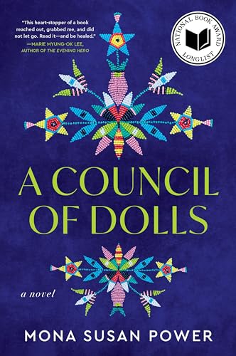 Book cover: "A Council of Dolls" by Mona Susan Power, with colorful starbursts.