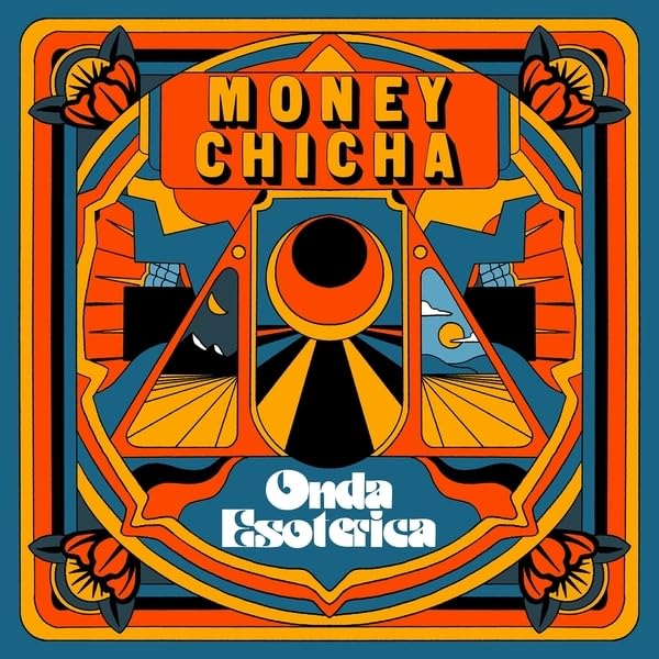 Vinyl record cover: "Money Chicha - Onda Esoterica" with geometric, floral design.