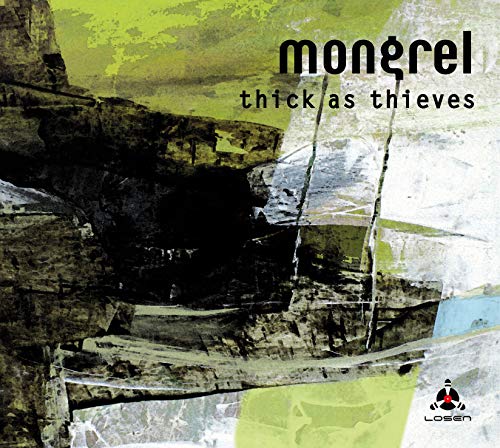 "Album cover art with abstract green, black, and white design, 'Mongrel' and 'Thick as Thieves' text."