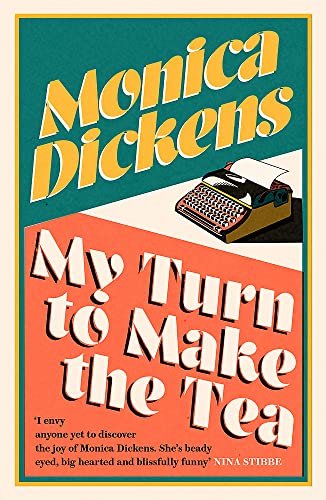 Book cover: "My Turn to Make the Tea" by Monica Dickens, with a typewriter.