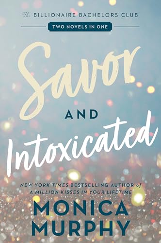 Book cover with title "Savor and Intoxicated" in cursive script, sparkling background.