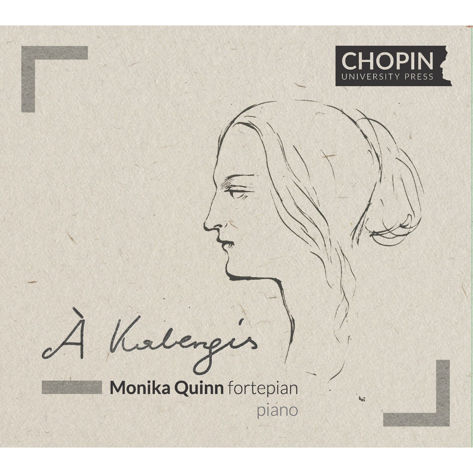 CD cover: sketched profile of a woman, text “À Kalergis”, “Monika Quinn”.