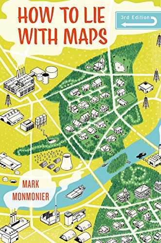 Book cover: "How to Lie with Maps," third edition, illustrated with a distorted map.
