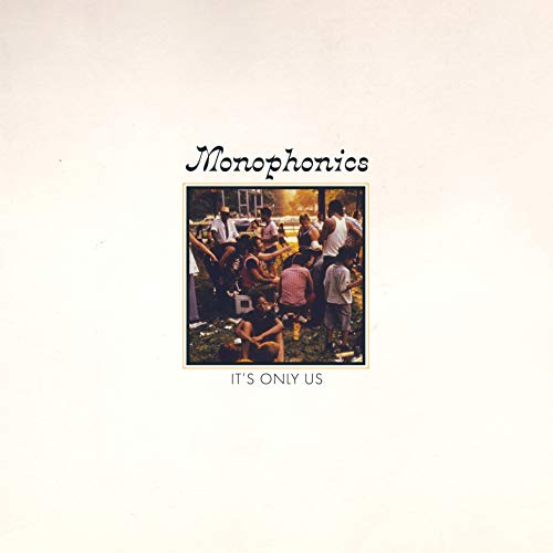 Album cover for Monophonics’ “It’s Only Us” featuring a vintage photo.