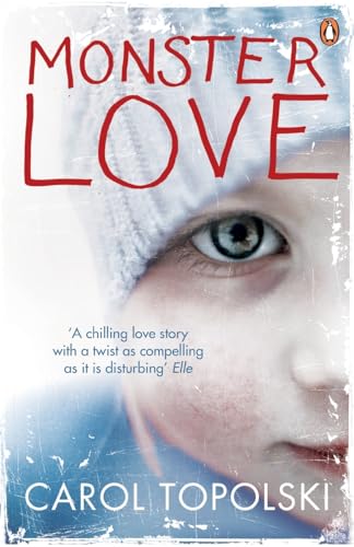 Book cover: "Monster Love" with close-up of a person's eye and knit cap.