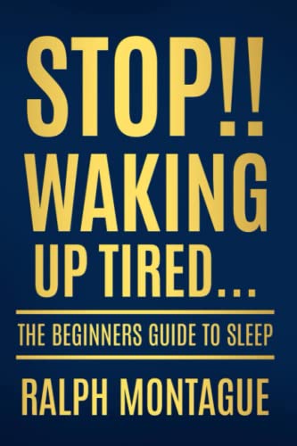 Book cover with gold text on a dark blue background, titled “Stop!! Waking Up Tired.”
