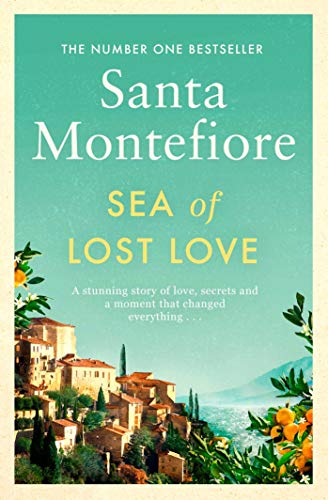 Book cover: "Sea of Lost Love" by Santa Montefiore, coastal town scene.