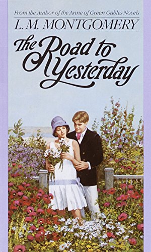 Book cover: “The Road to Yesterday” featuring a couple in a garden.