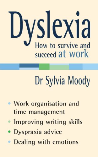 Book cover: "Dyslexia: How to survive and succeed at work" by Sylvia Moody.