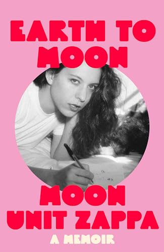 Book cover: "Earth to Moon" memoir with portrait of Unit Zappa.