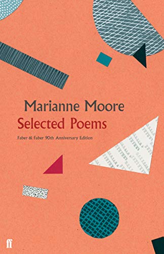 Book cover: “Selected Poems” by Marianne Moore with abstract geometric design.