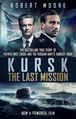 Book cover for "Kursk," featuring two men and a submarine image.