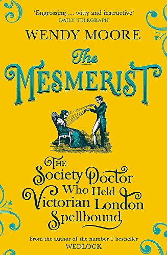 Book cover: "The Mesmerist" with illustration of a doctor and patient.