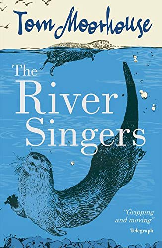 Book cover: "The River Singers" featuring otters swimming in blue water.