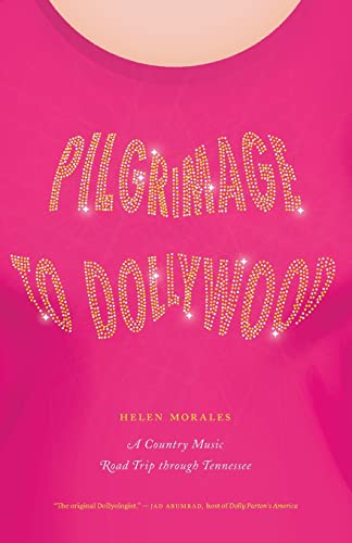 Book cover: "Pilgrimage to Dollywood" with rhinestone-style lettering.