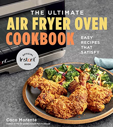Cookbook cover with fried chicken and vegetables, titled "The Ultimate Air Fryer Oven Cookbook.