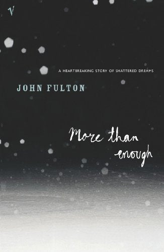 Book cover: "More Than Enough" by John Fulton, dark background with white text.