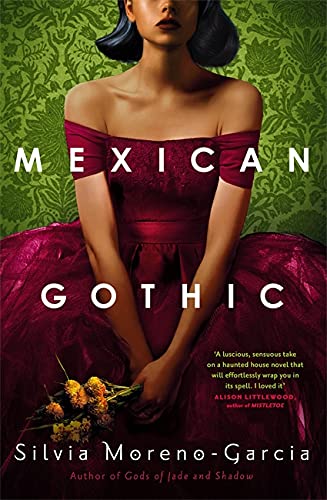 Book cover: "Mexican Gothic" featuring a woman in a red dress.