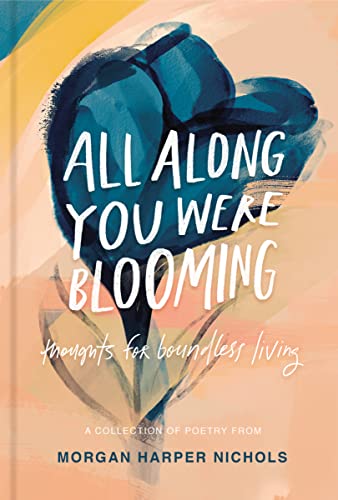 Book cover with watercolor heart and title “All Along You Were Blooming.”