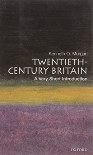 Book cover: "Twentieth-Century Britain" by Kenneth O. Morgan, Oxford University Press.