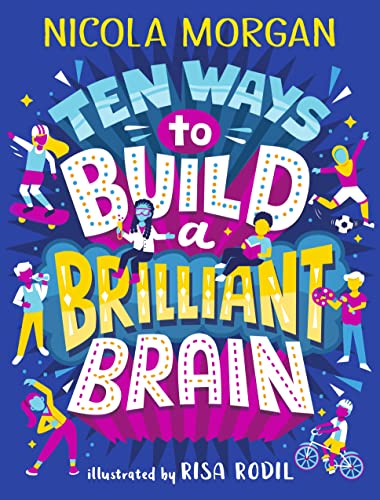Book cover: “Ten Ways to Build a Brilliant Brain” with colorful illustrations.