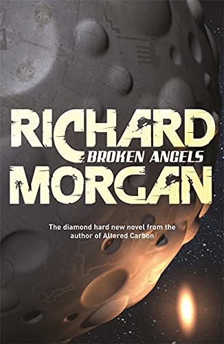 Book cover for Broken Angels by Richard Morgan featuring a large moon in space.