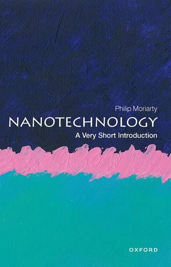 Book cover: "Nanotechnology" by Philip Moriarty, with abstract paint strokes.