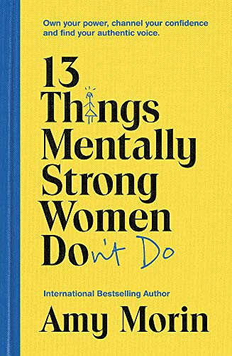 Yellow book cover with bold black text: "13 Things Mentally Strong Women Don't Do.
