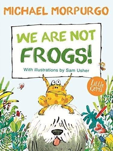 Book cover: "We Are Not Frogs!" featuring a frog on a dog.