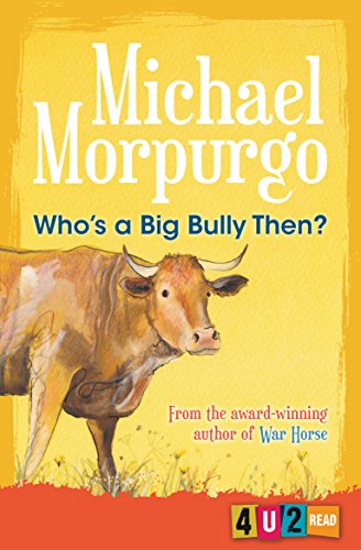 Book cover: "Who's a Big Bully Then?" featuring a brown cow.
