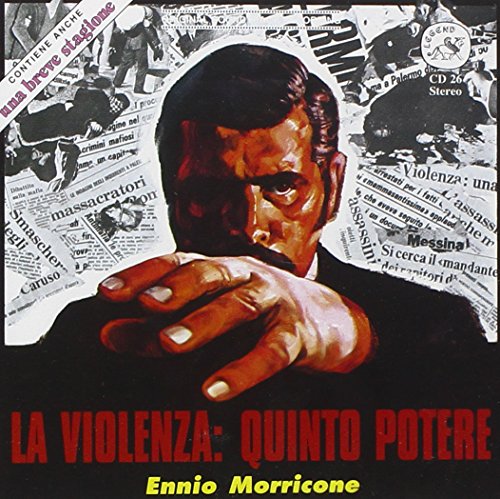 CD cover for Ennio Morricone’s “La Violenza: Quinto Potere” featuring a man’s portrait.