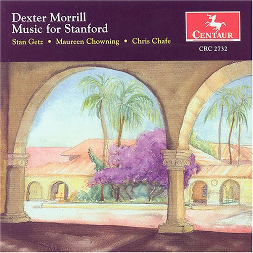 Morrill / Getz / Chowning / Ch - Morrill: Music for Stanford [CD]