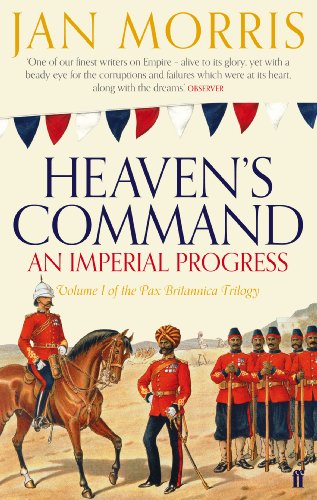 Book cover for Heaven's Command by Jan Morris featuring soldiers in colonial military uniforms.