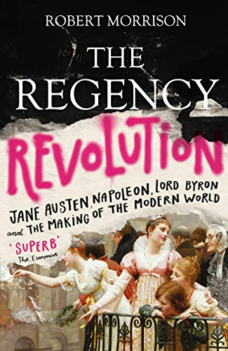 Book cover: “The Regency Revolution” with historical painting and text.