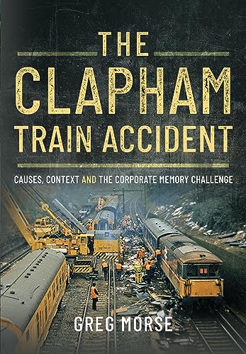 Book cover depicting a train crash scene with text: "The Clapham Train Accident.