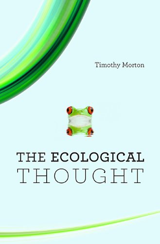 Book cover: "The Ecological Thought" by Timothy Morton, with a frog image.