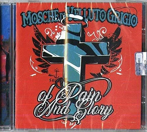 CD cover for "Mosche Di Velluto Grigio - Of Pain And Glory" with a cross.