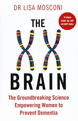 Book cover for The XX Brain by Dr. Lisa Mosconi featuring two chromosome illustrations.