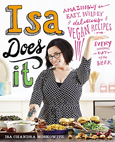 Cookbook cover featuring author Isa Chandra Moskowitz in a kitchen with various vegan dishes.