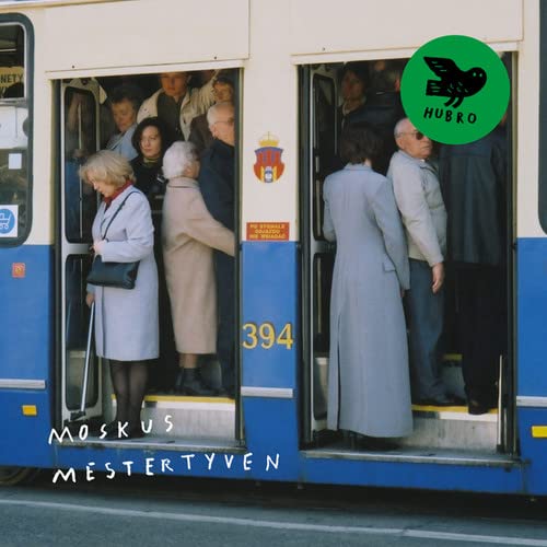 Vinyl album cover: people on a blue and yellow tram, text "Moskus".