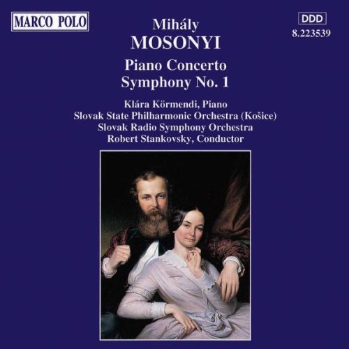 CD cover for Mosonyi’s Piano Concerto & Symphony No. 1, featuring a portrait.